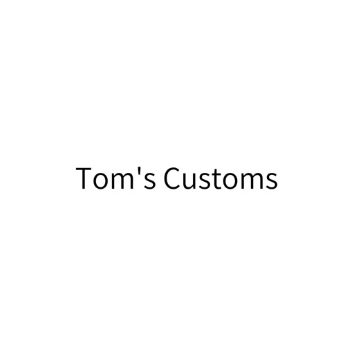 Toms Customs
