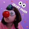 Crazy faces - Get Crazy! App Delete
