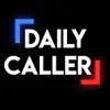 The Daily Caller App Feedback