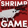 Shrimp Game - iPhoneアプリ