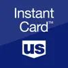 U.S. Bank Instant Card™ negative reviews, comments