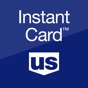U.S. Bank Instant Card™ app download