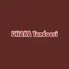 Dhaka Tandoori delete, cancel