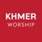 Khmer Worship is the best Cambodian praise and worship resources