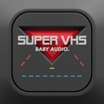Download Super VHS - Baby Audio app