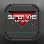 Super VHS - Baby Audio App Support