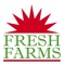 The Fresh Farms Rewards app is the best way for our loyal shoppers to receive savings every time they come in to the store