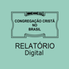 CCB - Relatório Digital - CONGREGACAO CRISTA NO BRASIL
