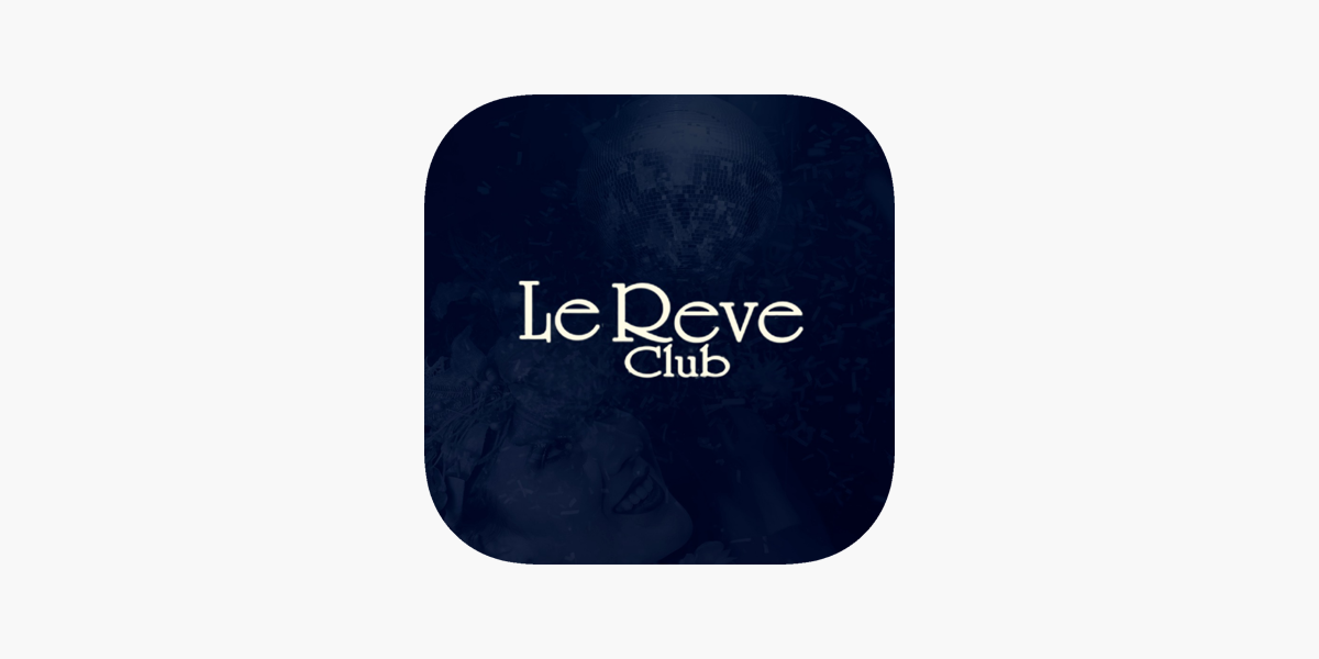 Le Reve Club on the App Store