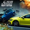 Icon Car Crash Night Edition
