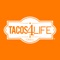 Welcome to the Tacos 4 Life app