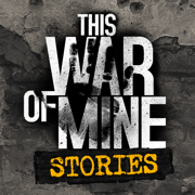 这是我的战争：故事 This War of Mine: Stories