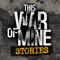 This War of Mine: Sto...