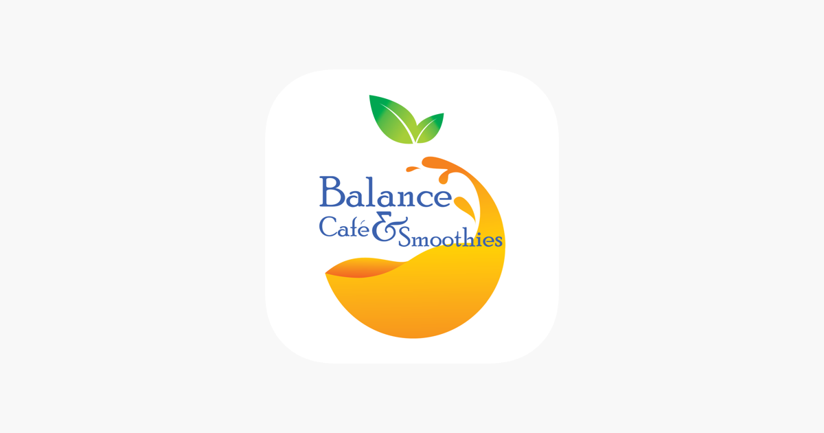 Balance Cafe & Smoothies on the App Store