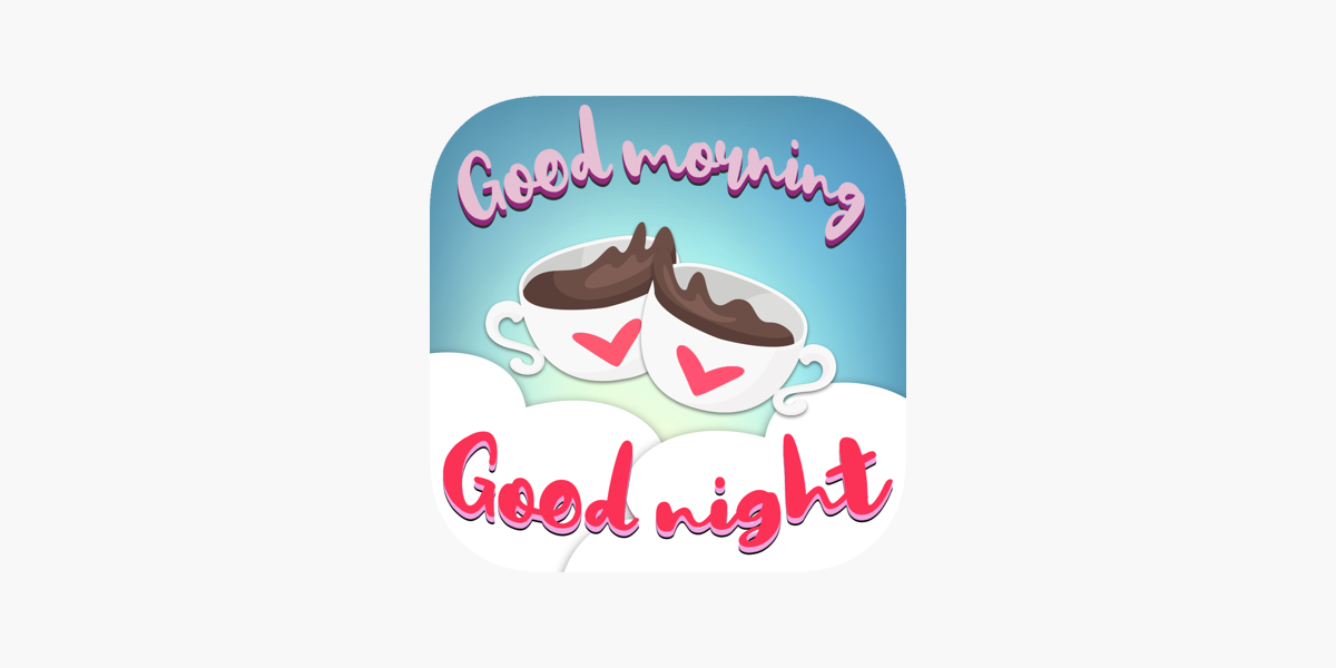 Good Morning & Good Night on the App Store