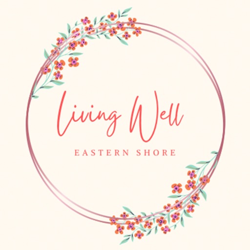 Living Well Eastern Shore