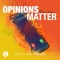 Download the brand new Opinions Matter App and start enjoying some lively debates with Adrian Kennedy and Jeremy Dixon