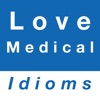 Love & Medical idioms