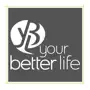 Your Better Life!