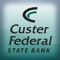 Custer Federal State Bank allows you to access your bank accounts via your iPhone with helpful features like balance inquiries, transaction history, fund transfers and bill pay