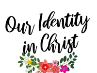 Our Identity In Christ