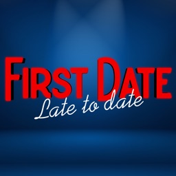 First Date: Late To Date (FMV)