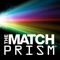 The MATCH® Program Rating and Interview Scheduling Manager, or The Match PRISM®, is a free downloadable tool from the National Resident Matching Program® that enables Main Residency Match ® and Specialties Matching Service® Fellowship Match applicants to track programs during the interview process and create program ratings that can be used to generate a rank order list in the NRMP’s web-based Registration, Ranking, and Results ® (R3®) system