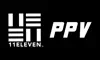 11 Eleven (PPV) problems & troubleshooting and solutions