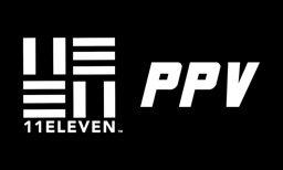 11 Eleven (PPV)