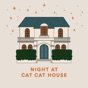 NIGHT AT CAT CAT HOUSE app download