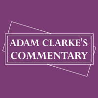 Adam Clarkes Commentary