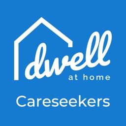 Seeking Care - Dwell at Home