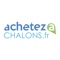 AchetezAChalons application officielle : place de marché locale internet des commerçants de Chalons en Champagne