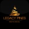 Download the Legacy Pines Golf & Social mobile app to enhance your golf experience on the course