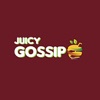 Juicy Gossip