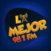 La Mejor 98.1 FM Positive Reviews, comments