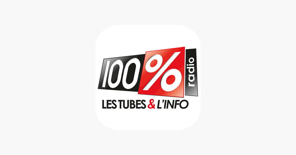 100% Radio -Les Tubes & L'Info dans l'App Store