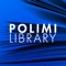Polimi Library is the App for the libraries of the Politecnico Milano