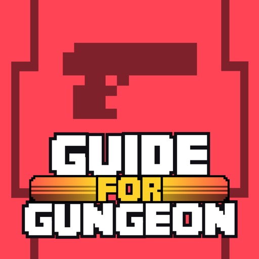 Guide + for Enter the Gungeon