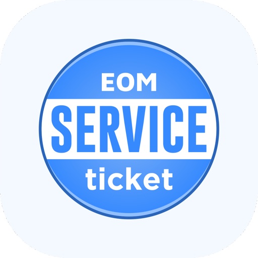 EOM Service Tickets