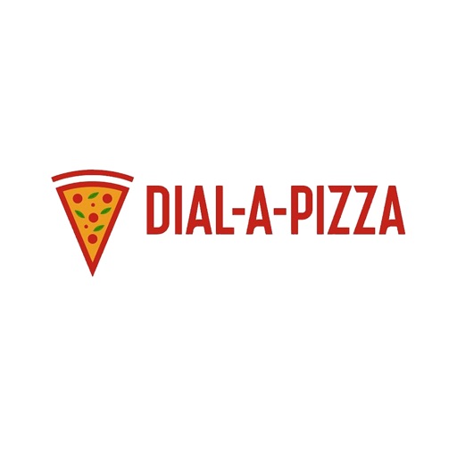 Dial A Pizza.