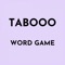 Tabooo - Word Game is a highly addictive and engaging word guessing game designed to bring fun and excitement to your gatherings and parties