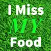 I Miss My Food Positive Reviews, comments