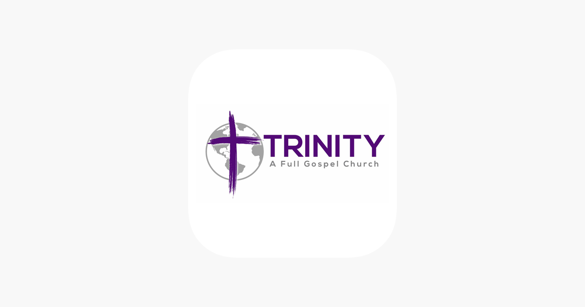 ‎Trinity, A Full Gospel Church en App Store