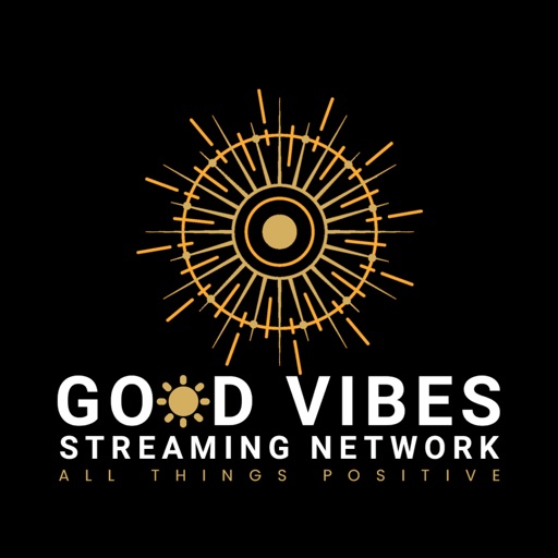 Good Vibes Streaming Network