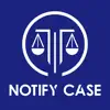 Notify Court Case Status delete, cancel
