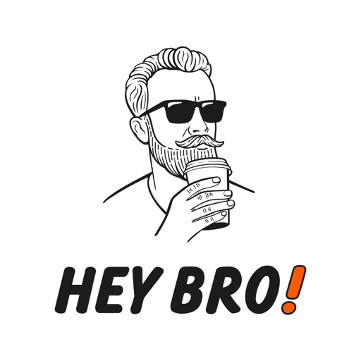 Hey Bro!