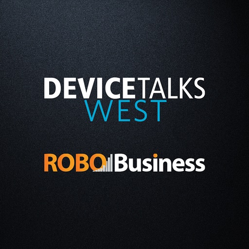 RoboBusiness&DeviceTalks West