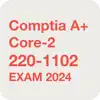 Comptia A+ Core 2 220-1102 Positive Reviews, comments