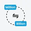 Million Billion Conversion